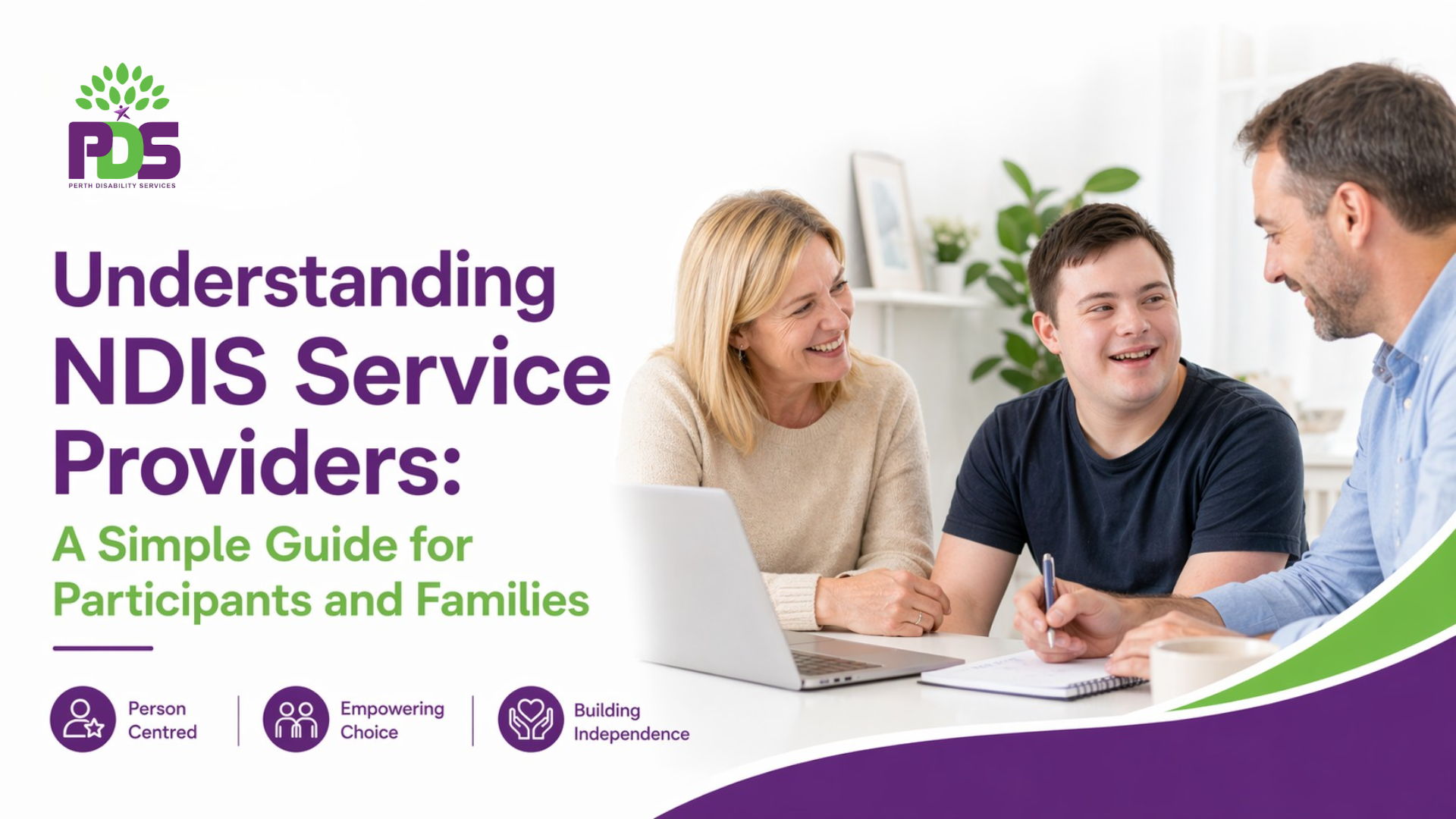 Understanding NDIS Service Providers: A Simple Guide for Participants and Families